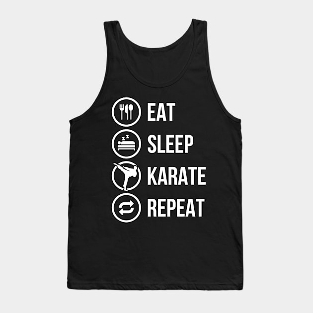 Eat Sleep Karate Repeat Funny Karate Gift Tank Top by CatRobot